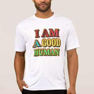 Camiseta "Soy Un Buen Humano" Diseño Cuto. ¡Hazte con una e