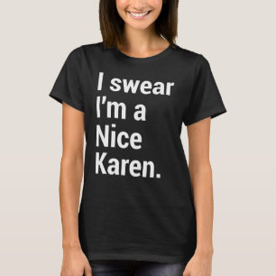 Camiseta Soy un buen meme karen divertido