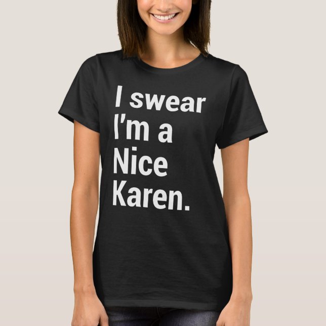 Camiseta Soy un buen meme karen divertido (Anverso)