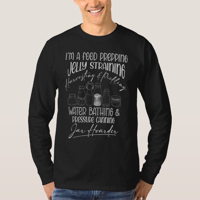 Camiseta Soy un buen preparador Jelly Straining Canning Jar (Anverso)