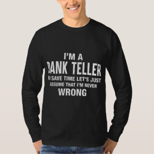 Camiseta Soy un cajero del banco y nunca me equivoco en Nav