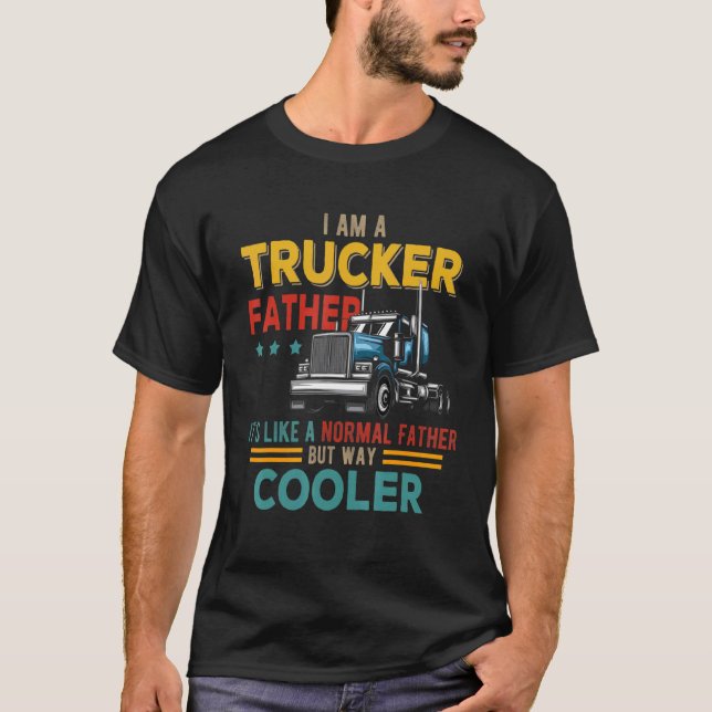 Camiseta Soy Un Camionero Padre Como Padre Normal B (Anverso)