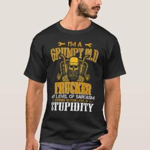 Camiseta Soy Un Camionero Viejo Y Mi Nivel De Sarcasmo Depe