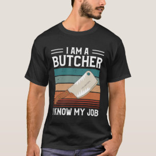 Camiseta Soy un carnicero conozco mi trabajo carnicería car
