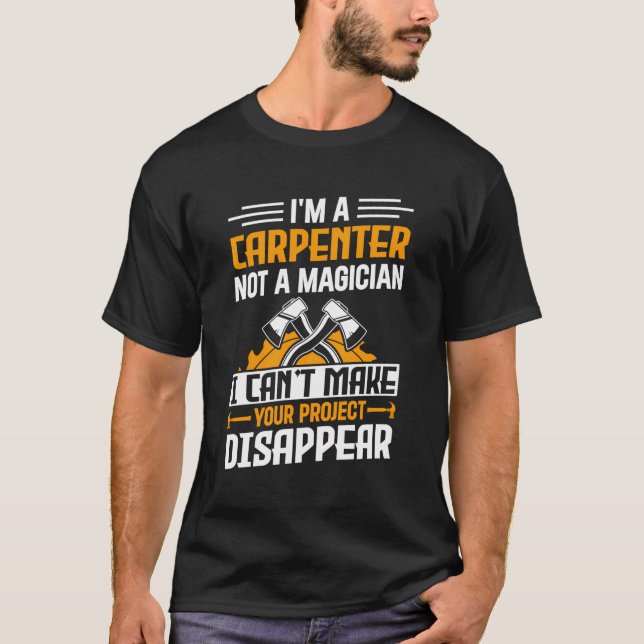 Camiseta Soy Un Carpintero, No Un Mago... Un Handyman Graci (Anverso)