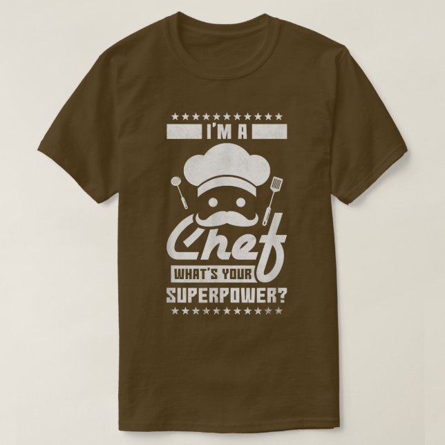 Camiseta Soy Un Chef Cual Es Su Superpotencia, Cocinando (Diseño del anverso)
