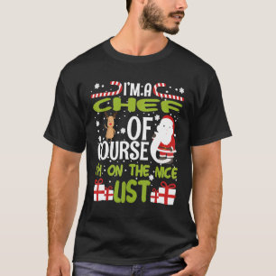 Camiseta Soy un chef, por supuesto que estoy en la lista de