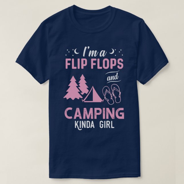 Camiseta Soy Un Chica De Flip Flops Y Camping Kinda (Diseño del anverso)
