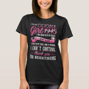 Camiseta Soy un Chica de Octubre 1945 78º cumpleaños 78 año