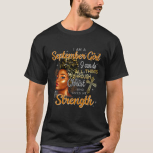 Camiseta Soy Un Chica Negro De Septiembre Puedo Hacer Todas