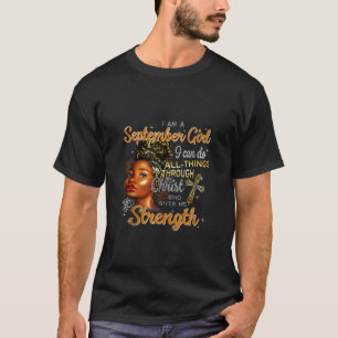 Camiseta Soy Un Chica Negro De Septiembre Puedo Hacer Todas