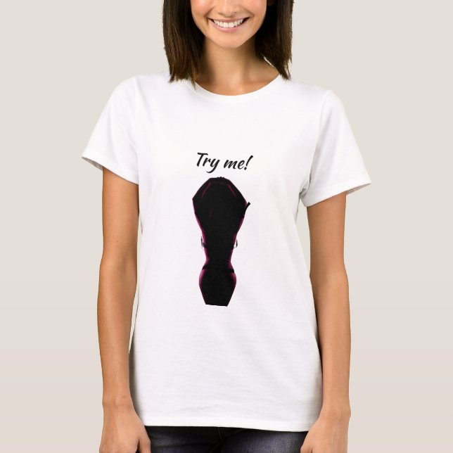 Camiseta ¡Soy un chica sexy que me prueba! (Anverso)