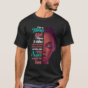 Camiseta Soy Un Chica Taurus Tengo 3 Partes