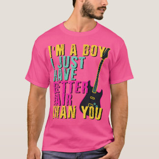 Camiseta Soy Un Chico Que Solo Tengo Mejor Pelo Que Tu Cami