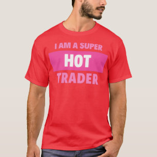 Camiseta Soy un comerciante super caliente