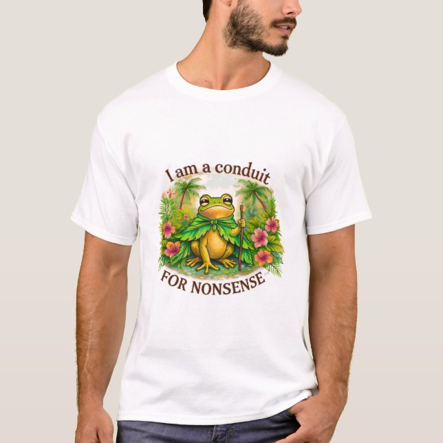 Camiseta Soy un conducto de sinsentidos (Anverso)