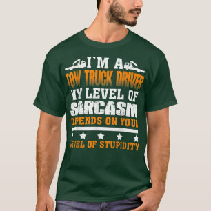 Camiseta Soy un conductor de grúa mi nivel de sarcasmo depe
