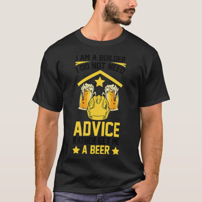 Camiseta Soy Un Constructor De La Casa De Cerveza Construct (Anverso)