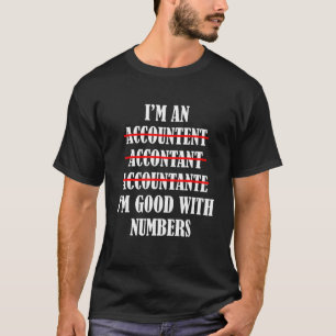 Camiseta Soy un contable, estoy bien con números Grammar