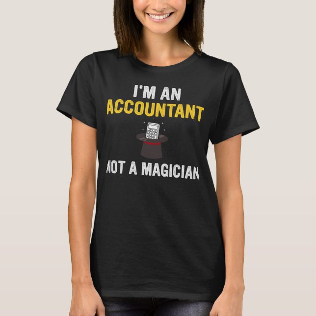 Camiseta Soy un contable, no un mago (Anverso)