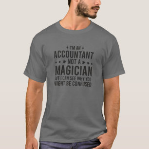 Camiseta Soy un contable, no un mago