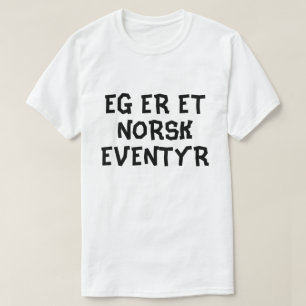 Camiseta Soy un cuento de hadas noruego en blanco noruego
