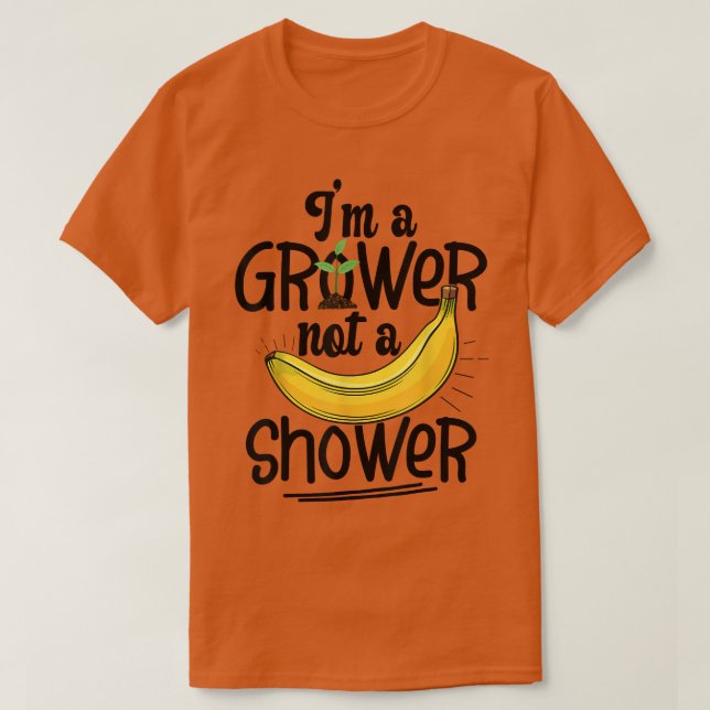Camiseta Soy un cultivador, no un agricultor de plátanos de (Diseño del anverso)