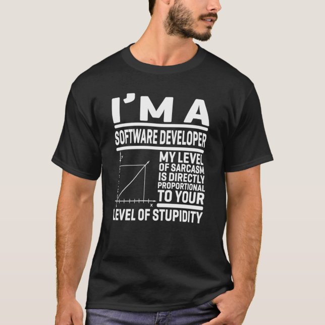 Camiseta Soy un desarrollador de software Mi nivel de sarca (Anverso)