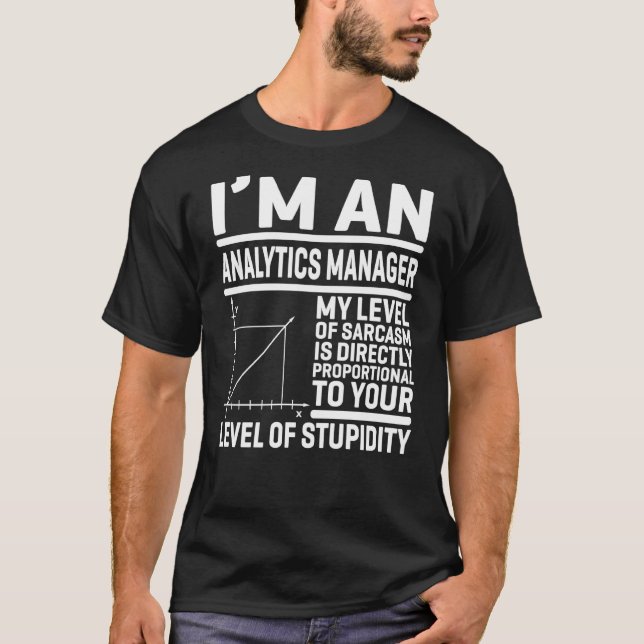 Camiseta Soy Un Director De Análisis Mi Nivel De Sarcasmo E (Anverso)