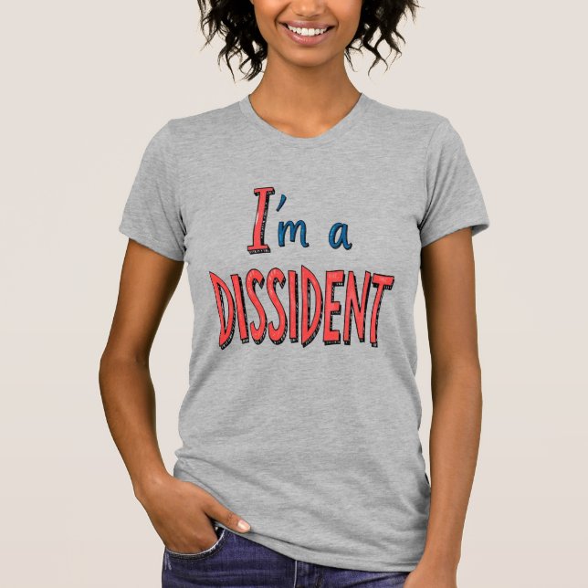 Camiseta Soy un disidente (Anverso)
