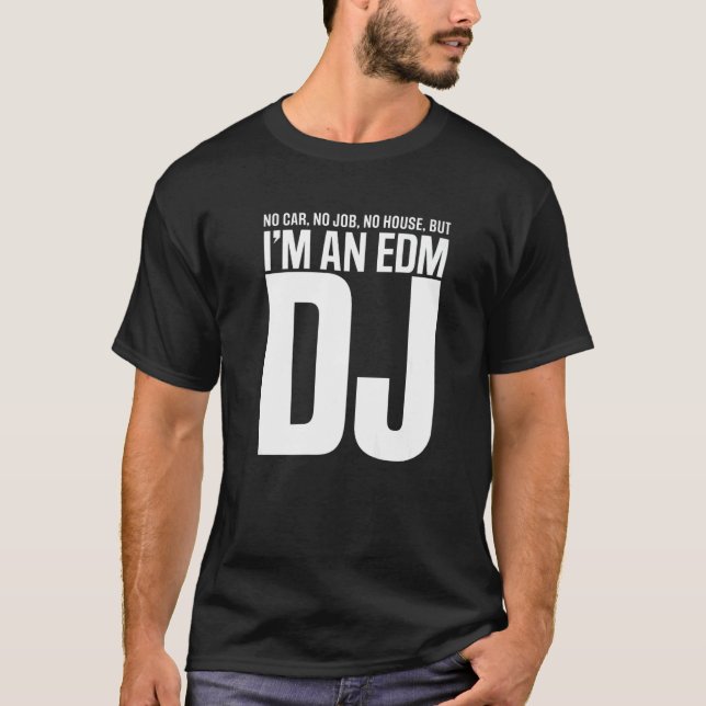 Camiseta Soy un DJ de EDM (Anverso)