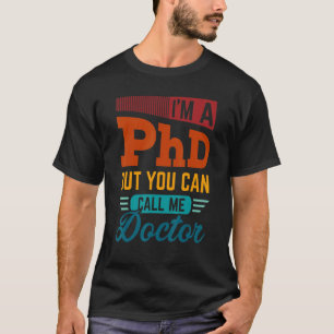 Camiseta Soy un doctorado pero puedes llamarme Médica Docto
