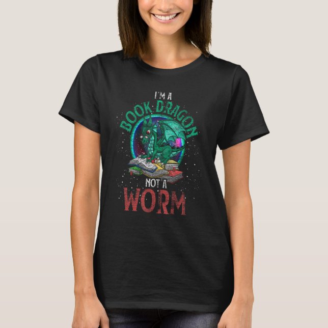 Camiseta Soy Un Dragón De Libro, No Un Dragón De Gusano (Anverso)