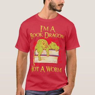 Camiseta Soy Un Dragón De Libro, No Un Gusano