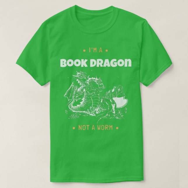 Camiseta Soy un dragón de libros, no un amante del libro de (Diseño del anverso)