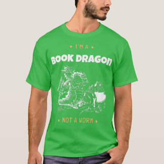 Camiseta Soy un dragón de libros, no un amante del libro de