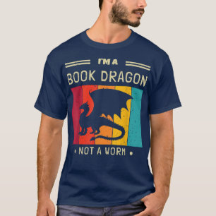 Camiseta Soy un dragón de libros, no un amante del libro de