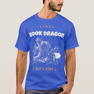 Camiseta Soy un dragón de libros, no un amante del libro de