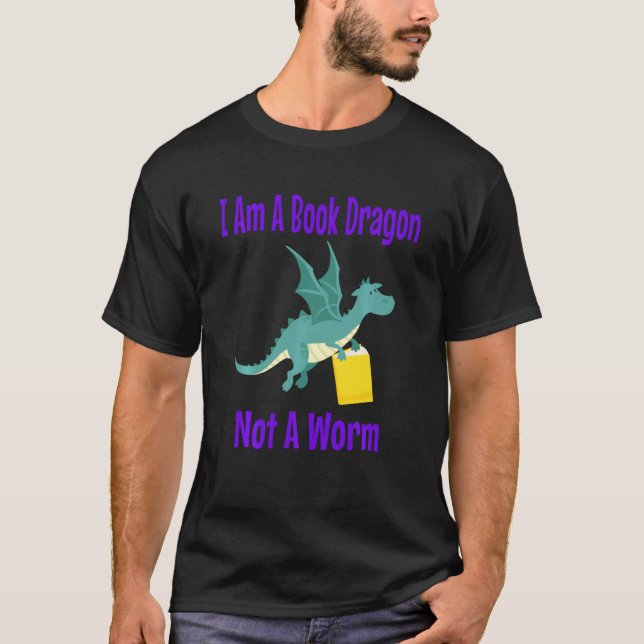 Camiseta Soy Un Dragón De Libros No Un Gusano (Anverso)