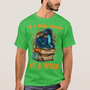 Camiseta Soy un dragón de libros, no un gusano