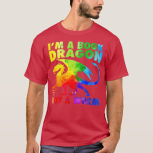 Camiseta Soy un dragón de libros, no un gusano Día Mundial