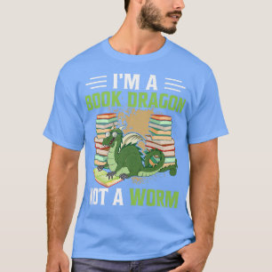 Camiseta Soy un dragón de libros no un gusano gracioso