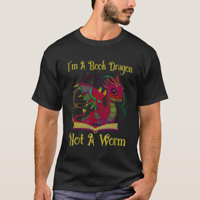 Camiseta Soy Un Dragón Del Libro, No Un Gusano (Anverso)