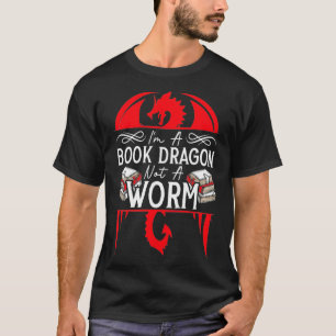 Camiseta Soy Un Dragón, No Un Gusano Lector De Libros Graci