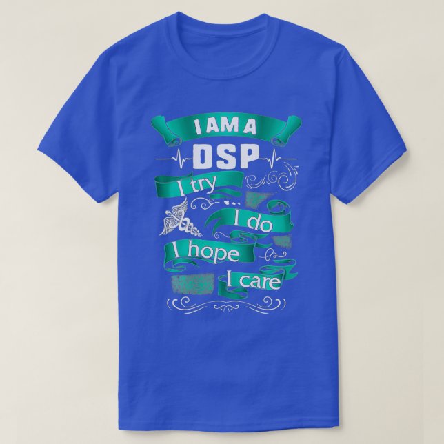Camiseta Soy un DSP Intento Hacer Esperanza Cuidar Enfermer (Diseño del anverso)