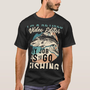 Camiseta Soy Un Editor De Video Jubilado Mi Trabajo Es Ir A