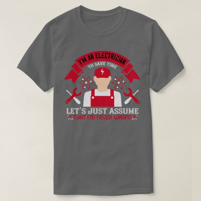 Camiseta Soy un electricista para siete veces, asumamos (Diseño del anverso)