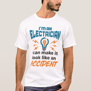 Camiseta Soy un electricista que puedo hacer que parezca un