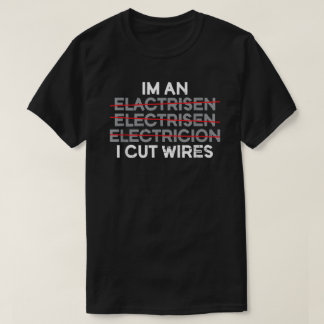 Camiseta Soy un eléctrico de corte de cables
