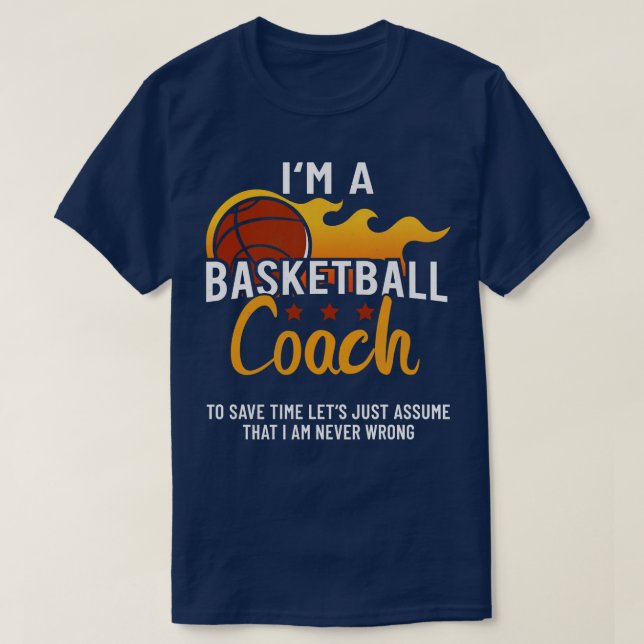 Camiseta Soy Un Entrenador De Baloncesto Asumiendo Que (Diseño del anverso)